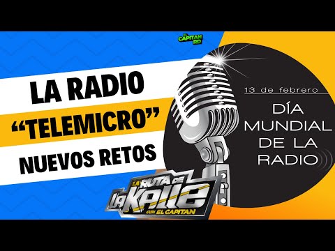 Dia Mundial de La Radio y cambios en Telemicro