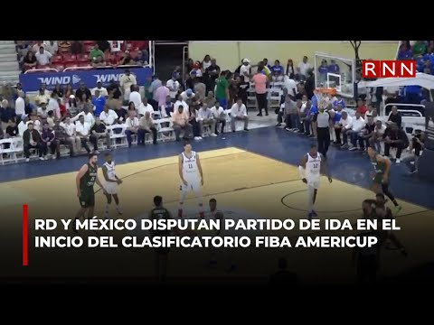 RD y México disputan partido de ida en el inicio del clasificatorio Fiba Americup