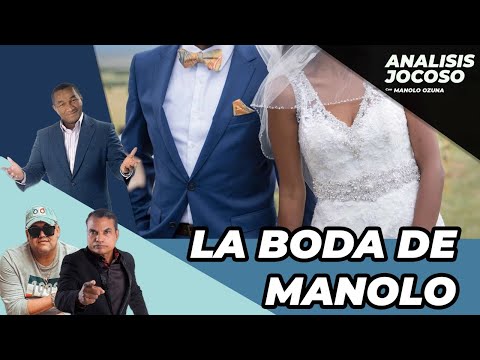 ANALISIS JOCOSO - DETALLES EXCLUSIVOS!! LA BODA DE MANOLO