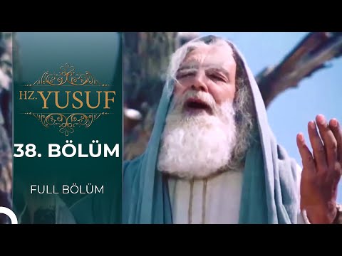 Hz. Yusuf | 38. Bölüm