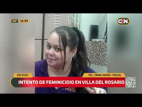 Intento de feminicidio en Villa del Rosario