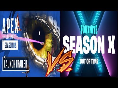 WHICH IS BETTER Apex Legends Season 2 trailer or Fortnite Season X trailer