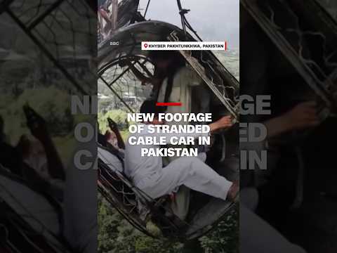 New footage of stranded cable car in Pakistan