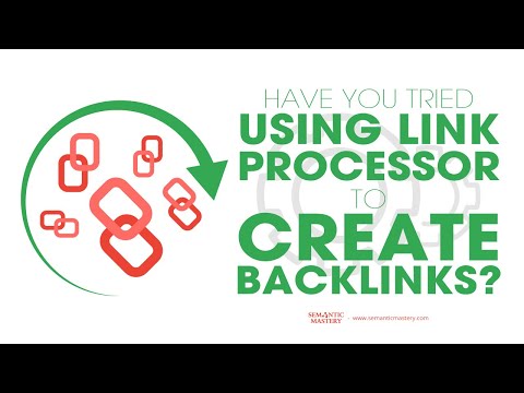 Have You Tried Using Link Processor To Create Backlinks?