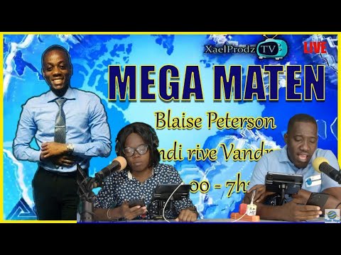 🔴LIVE - JOUNAL MEGA MATEN - (Radio Mega) - Mèkredi 04 Mas 2026