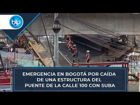 Emergencia en Bogotá por caída de una estructura del puente de la calle 100 con Suba