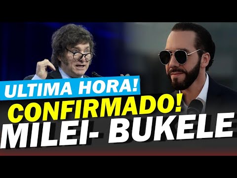 ¡ULTIMA HORA! CONFIRMADO MILEI ESTARA CON NAYIB BUKELE EN ESTA REUNION**