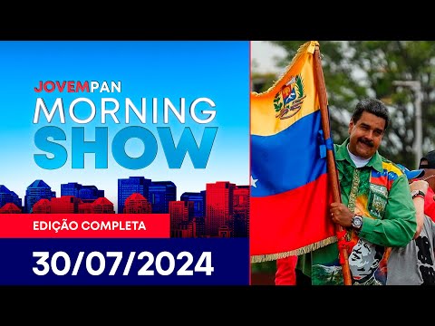 MORNING SHOW - 30/07/2024