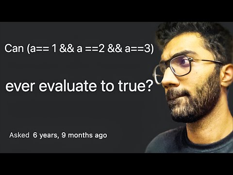 Can (a== 1 && a ==2 && a==3) ever evaluate to true?