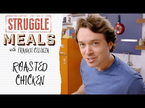 3 Ways To Roast A Chicken | Struggle Meals