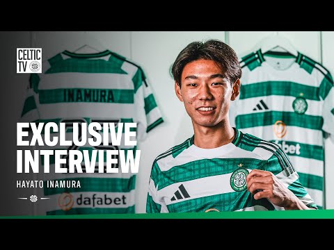 Hayato Inamura: I am excited to join Celtic