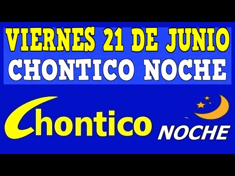 CHINTICO NOCHE Resultado VIERNES 21 De JUNIO De 2024