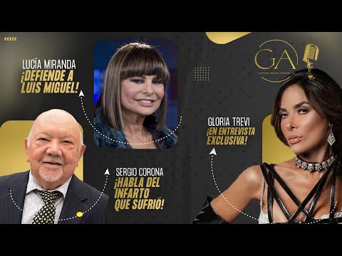 ¡Entrevista con Gloria Trevi y EXCLUSIVA con Sergio Corona sobre el supuesto INFARTO que sufrió!