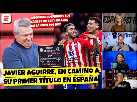 Atlético de Madrid NO ES FAVORITO para ganar la Copa del Rey  Aguirre dará la sorpresa | Exclusivos