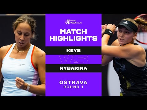 Madison Keys vs. Elena Rybakina | 2022 Ostrava Round 1 | WTA Match Highlights