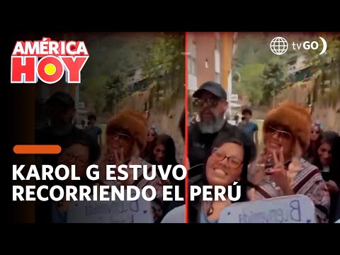 América Hoy: Karol G estuvo recorriendo el Perú (HOY)