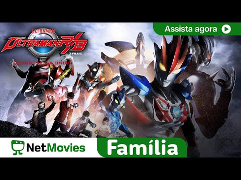 Ultraman R&B - O Filme: O Cristal da União - FILME COMPLETO DUBLADO E GRÁTIS | NetMovies Família