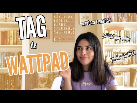 EL TAG DE WATTPAD | Dani Hunts Those Books