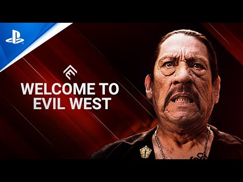 Evil West - Welcome to Evil West ft. Danny Trejo | PS5 & PS4 Games