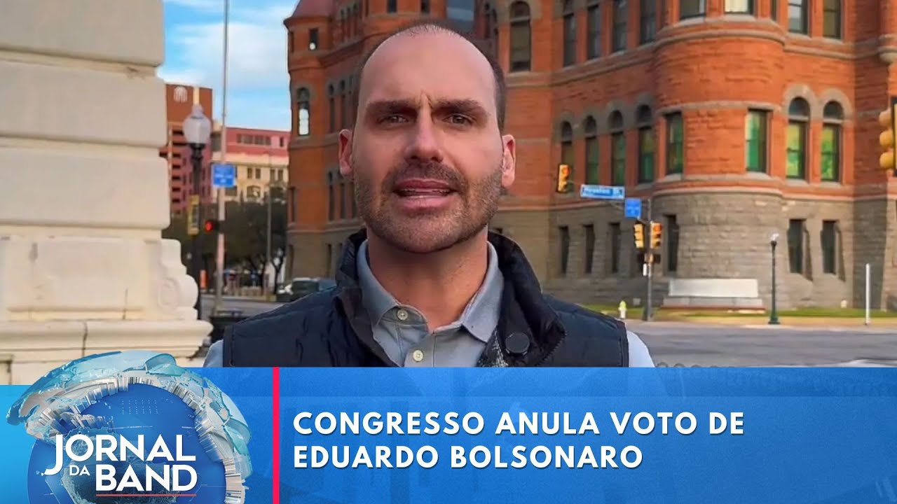 Congresso anula voto de Eduardo Bolsonaro | Jornal da Band