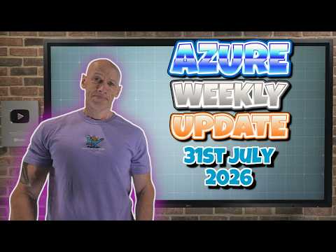 Azure Update 31st July 2026