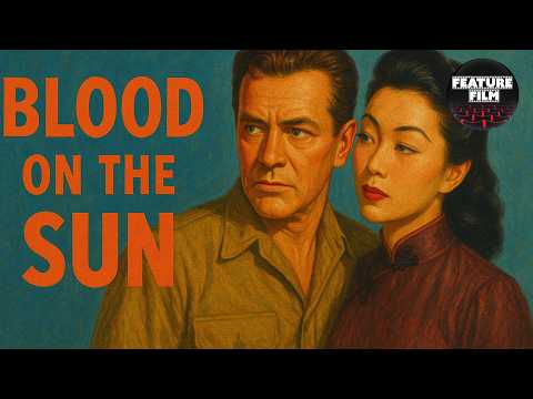Blood on the Sun (1945) - James Cagney WWII Thriller | Classic Spy Film Full Movie