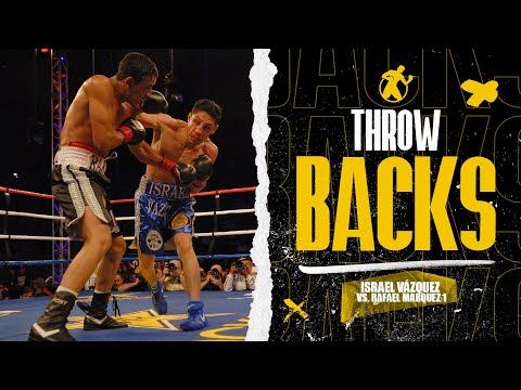 Throwback | Israel Vázquez vs. Rafael Marquez | 1st chapter of one of boxing’s greatest rivalries!