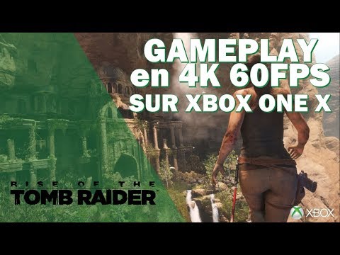 Rise of the TOMB RAIDER: Gameplay en 4K 60FPS sur XBOX ONE X