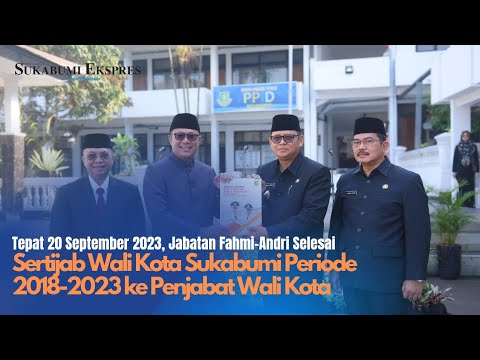 Momen Serah Terima Jabatan Wali Kota Sukabumi Periode 2018-2023 ke Penjabat Wali Kota #sukabumi