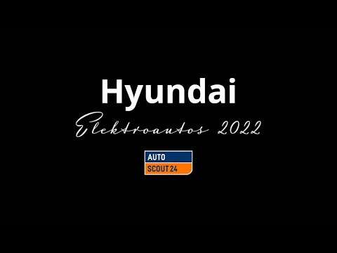 Elektroautos von Hyundai: Diese Modelle gibt es 2022