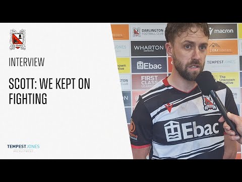 Scott: We kept on fighting