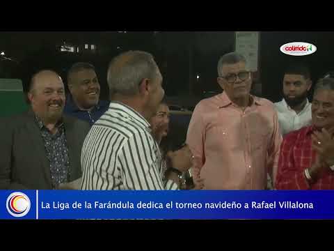 La Liga de la Fara?ndula dedica el torneo naviden?o a Rafael Villalona