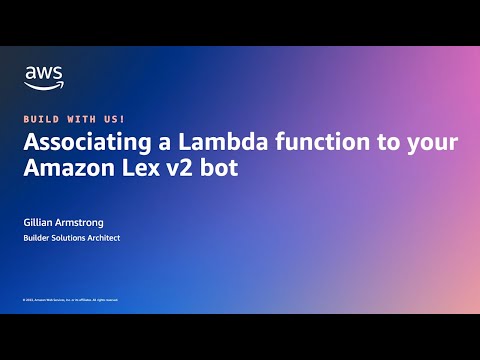 Associating a Lambda function to your Amazon Lex v2 bot | Amazon Web Services