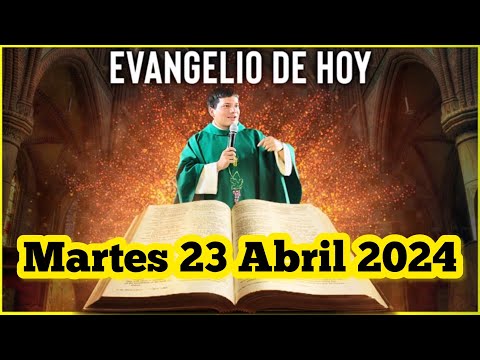 EVANGELIO DE HOY Martes 23 Abril 2024 con el Padre Marcos Galvis