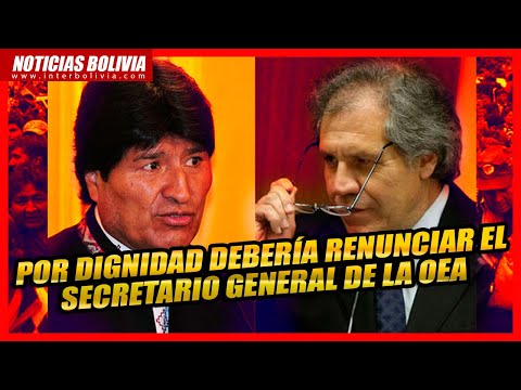 ? Luis Almagro debe renunciar, sus manos están manchadas de S4NGRE de bolivianos dijo Evo Morales ?