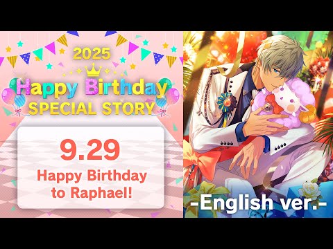 Happy Birthday, Raphael! Special 2025 Story - English Ver -