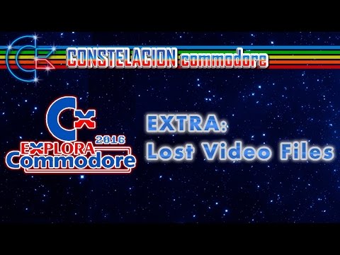 Explora Commodore 2016: Lost Video Files, otros videos y conferencias