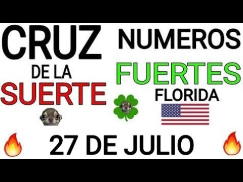 Cruz de la suerte y numeros ganadores para hoy 27 de Julio para Florida