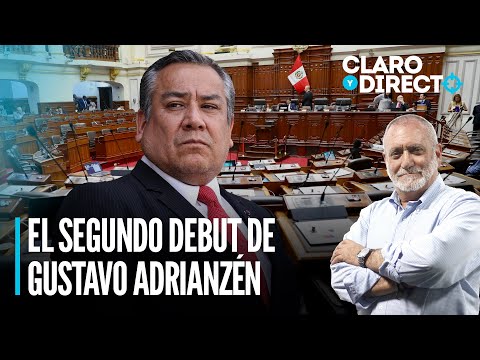El segundo debut de Gustavo Adrianzén | Claro y Directo con Álvarez Rodrich