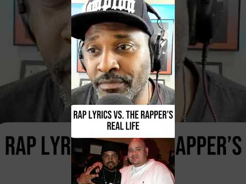 Rap Lyrics Vs. the Rapper's Real Life