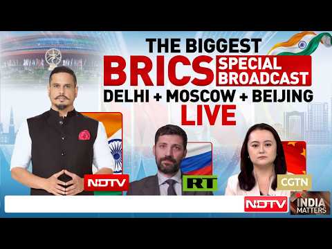 The Biggest BRICS Special Broadcast: Delhi + Moscow + Beijing | India Matters LIVE