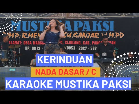 KERINDUAN Karaoke MUSTIKA PAKSI Nada Dasar C