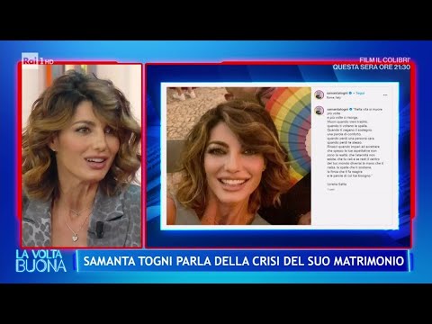 Samanta Togni parla della crisi del suo matrimonio - La Volta Buona 11/09/2024