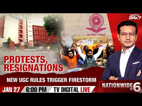 Protests, Resignations | New UGC Rules Trigger Firestorm | Nationwide At 6