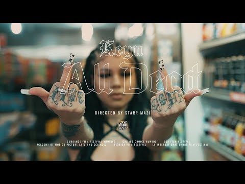 Keyu - All Dead (Official Music Video)