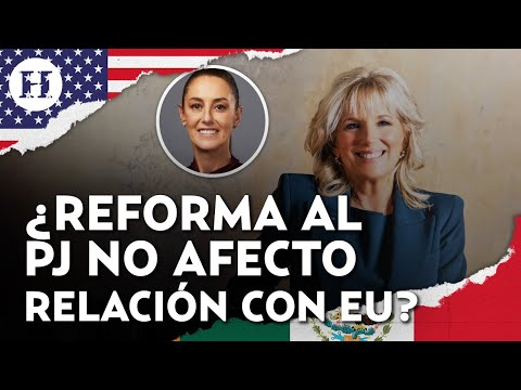 Con todo y reforma al PJ, Jill Biden, primera dama de EU, vendrá a toma de protesta de Sheinbaum