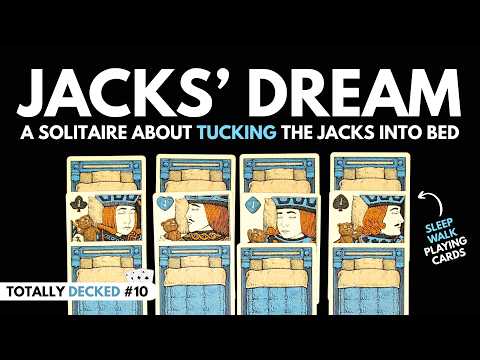 How to Play Jacks' Dream | A Solo Card Game Where It's Past the Jacks' Bedtime (Totally Decked #10)
