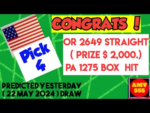 Congratulations OR & PA States for Winning Pick 4 Straight & Box ( 22 May 2024 ) Draw | Prize:$2,000