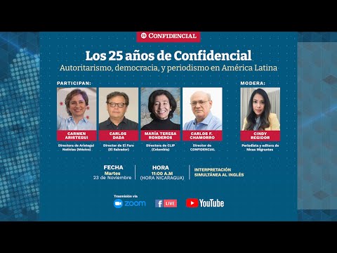 CONFIDENCIAL celebra sus 25 años conversando con cuatro grandes periodistas latinoamericanos