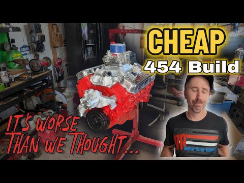 CHEAP 454 Rebuild: IT's Worse Than We Thought
